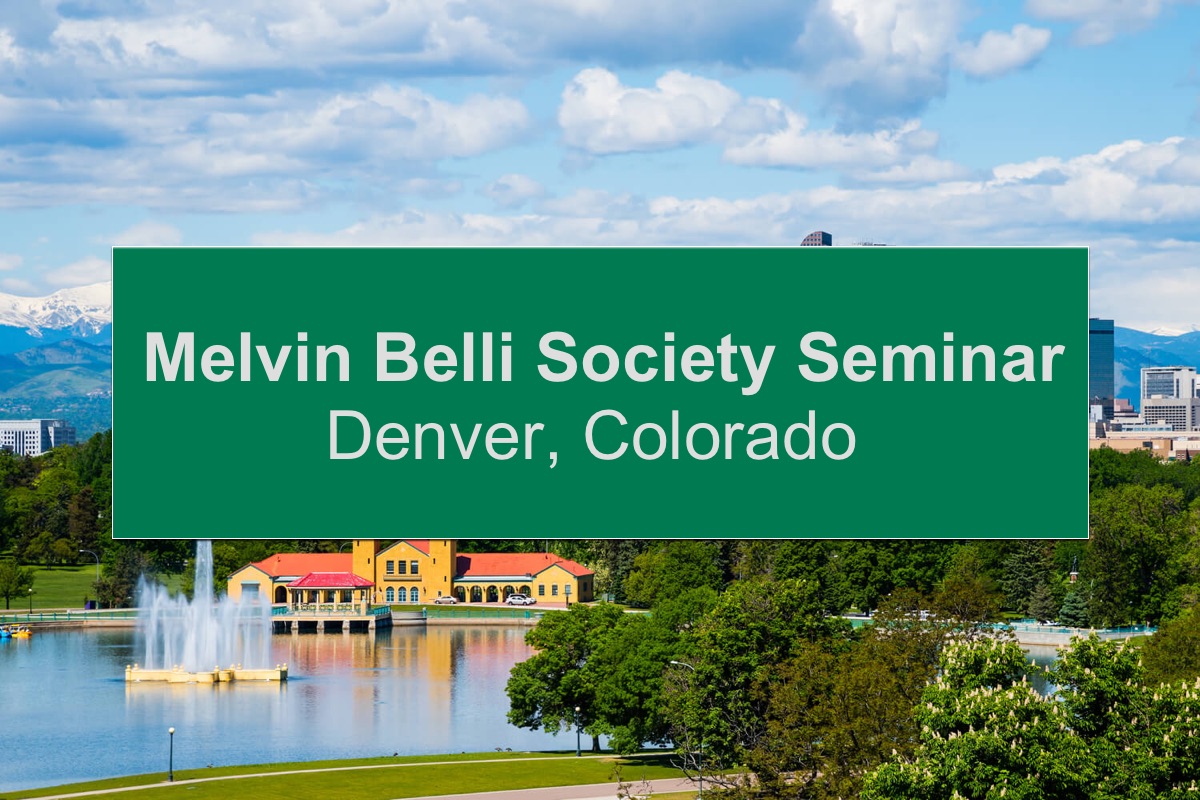 Melvin Belli Society Seminar